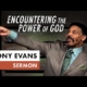 Encountering the Power of God | Tony Evans Sermon